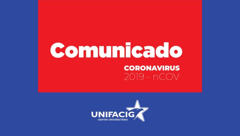 Centro Universitário UNIFACIG suspende atividades acadêmicas presenciais em medida de prevenção contra  Coronavirus COVID 19
