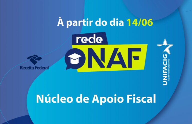 Inauguração do NAF (Núcleo de Apoio Fiscal) UNIFACIG