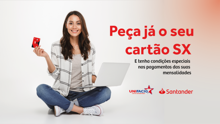 Peça já o seu cartão SX Santander e tenha descontos nas mensalidades