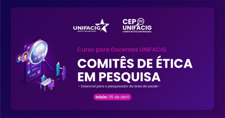 UNIFACIG PROMOVE CURSO DE CAPACITAÇÃO PARA PROFESSORES VOLTADO AOS “COMITÊS DE ÉTICA EM PESQUISA”
