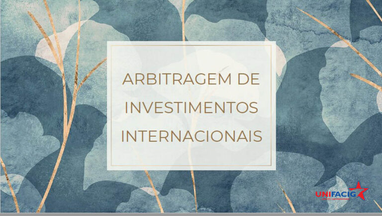 Alunos do 8º período do curso de Direito UNIFACIG têm aula especial a respeito do tema Arbitragem de Investimentos Internacionais e Meio Ambiente.