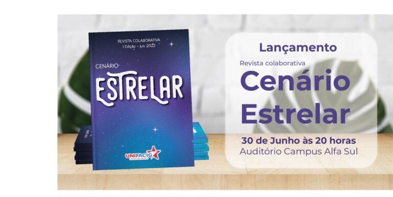 Com foco na tecnologia, Curso de Direito UNIFACIG lançará Revista Colaborativa digital “Cenário Estrelar”